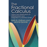 The Fractional Calculus: Theory and Applications of Differentiation and Integration to Arbitrary Order