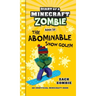 Diary of a Minecraft Zombie Book 28: The Abominable Snow Golem