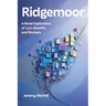 Ridgemoor: A Novel Exploration of Agile Benefits and Blockers