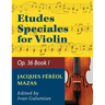 Mazas Jacques Fereol Etudes Speciales, Op. 36, Book 1 Violin solo by Ivan Galamain International