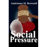 Social Pressure