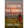 Searching for Savanna: The Murder of One Native American Woman and the Violence Against the Many