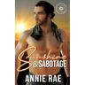 Sunshine & Sabotage: A Small Town, Boy Next Door Romance