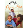 3000 Miles Of Separation
