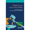 Media Laws Across the World: A Comparative Study of Their Evolution and Challenges
