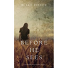 Before he Sees (A Mackenzie White Mystery-Book 2)