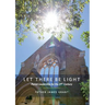Let There Be Light: Parish Leadership for the 21st Century