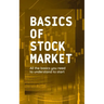 Basics of Stock Market: All the basics you need to understand to start