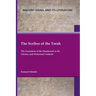 The Scribes of the Torah: The Formation of the Pentateuch in Its Literary and Historical Contexts