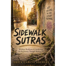 Sidewalk Sutras