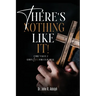 There's Nothing Like It: A Devotional Journey Through the Great Commandment