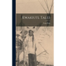 Kwakiutl Tales