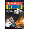 Camping with Kids: Complete Guide to Car Tent and RV Camping