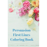 Persuasion First Lines Coloring Book
