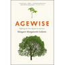 Agewise: Fighting the New Ageism in America
