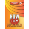 How They Succeeded