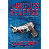 The Cyclops Revenge: A Jason Rodgers Novel
