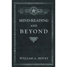 Mind-Reading and Beyond