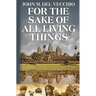 For the Sake of All Living Things