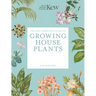 The Kew Gardener's Guide to Growing House Plants: Paperback Reissue