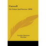 Carwell: Or Crime And Sorrow (1830)