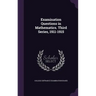Examination Questions in Mathematics. Third Series, 1911-1915