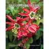 Passionflowers: A Pictorial Guide