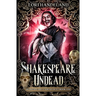 Shakespeare Undead