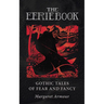 The Eerie Book: Gothic Tales of Fear and Fancy