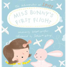 Miss Bunny's First Flight