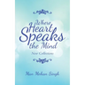 Where Heart Speaks the Mind: New Collections