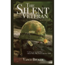 The Silent Veteran: A Memoir