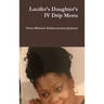 Lucifer's Daughter's IV Drip Menu
