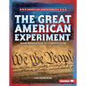 The Great American Experiment: From Revolution to Constitution