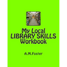 My Local LIBRARY SKILLS Workbook
