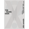 X!? 2010-2020 Ten Years Ooda
