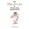 Your Stripped Bare Guide to Citing & Using History Sources