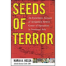 Seeds of Terror: An Eyewitness Account of Al-Qaeda's Newest Center