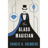 The Glass Magician