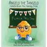 Angelo the Tangelo Celebrates His Family Tree