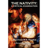 The Nativity: A Critical Examination
