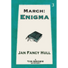 March: Enigma