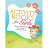Activity Books for Girls (Princess Coloring Pages, Word Games, Puzzles and More)