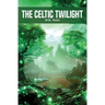 The Celtic Twilight