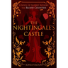 The Nightingale's Castle: A Novel of Erzsébet Báthory, the Blood Countess