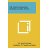 De Catechizandis Rudibus Liber Unus
