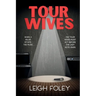 Tour Wives