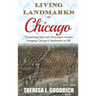 Living Landmarks of Chicago