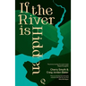 If the River is Hidden
