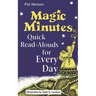 Magic Minutes: Quick Read-Alouds for Every Day